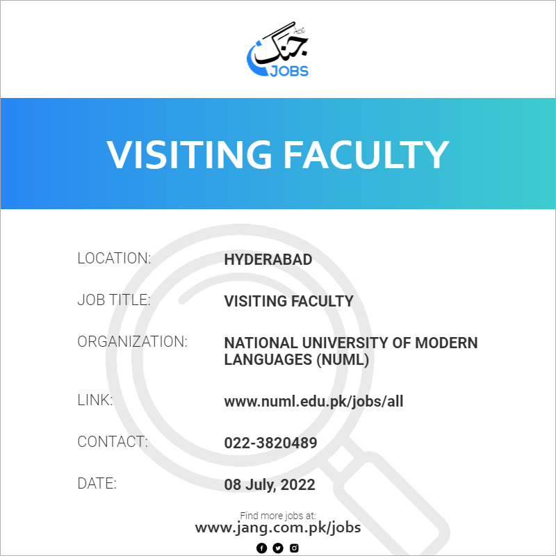 Visiting Faculty Job National University Of Modern Languages (numl) Jobs in Hyderabad 47182