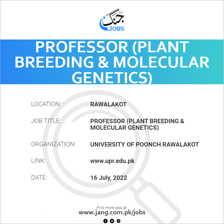 Professor (Plant Breeding & Molecular Genetics)
