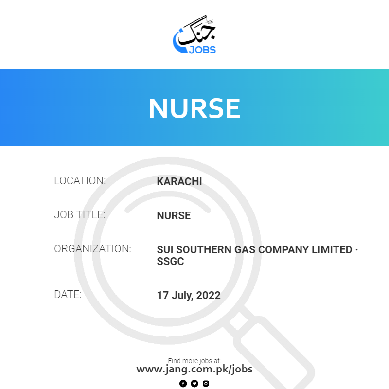 nurse-job-sui-southern-gas-company-limited-ssgc-jobs-in-karachi