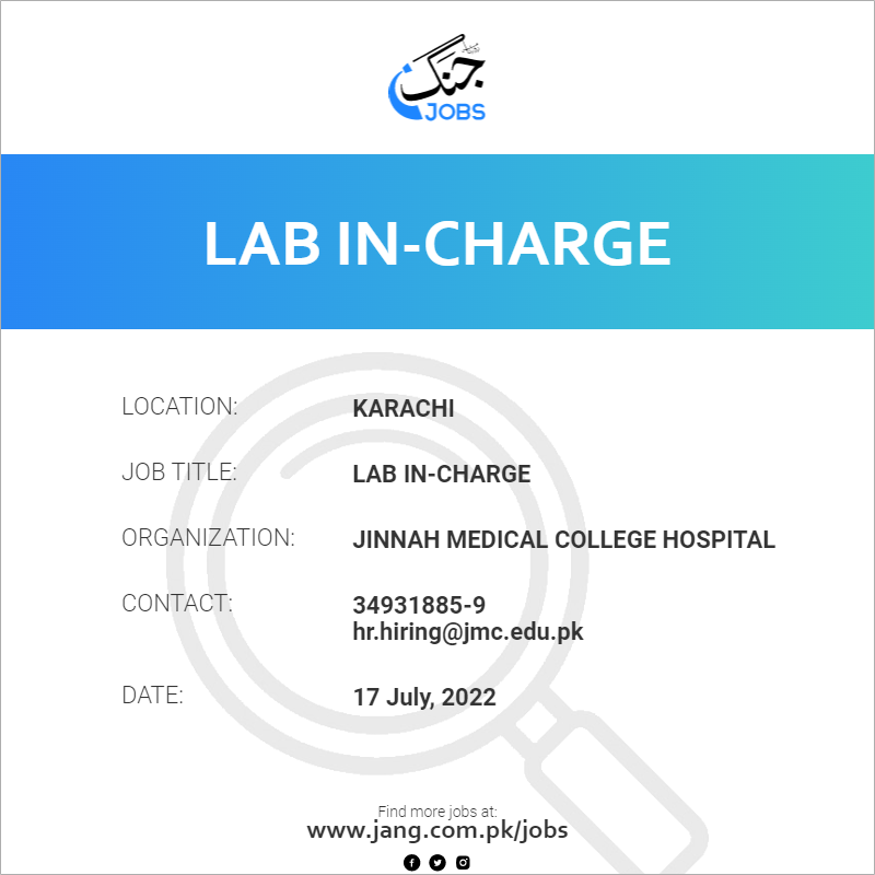 Lab Incharge Job Jinnah Medical College Hospital Jobs in Karachi