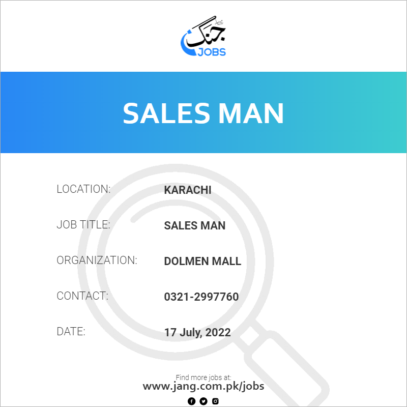 Sales Man Job Dolmen Mall Jobs in Karachi 47665