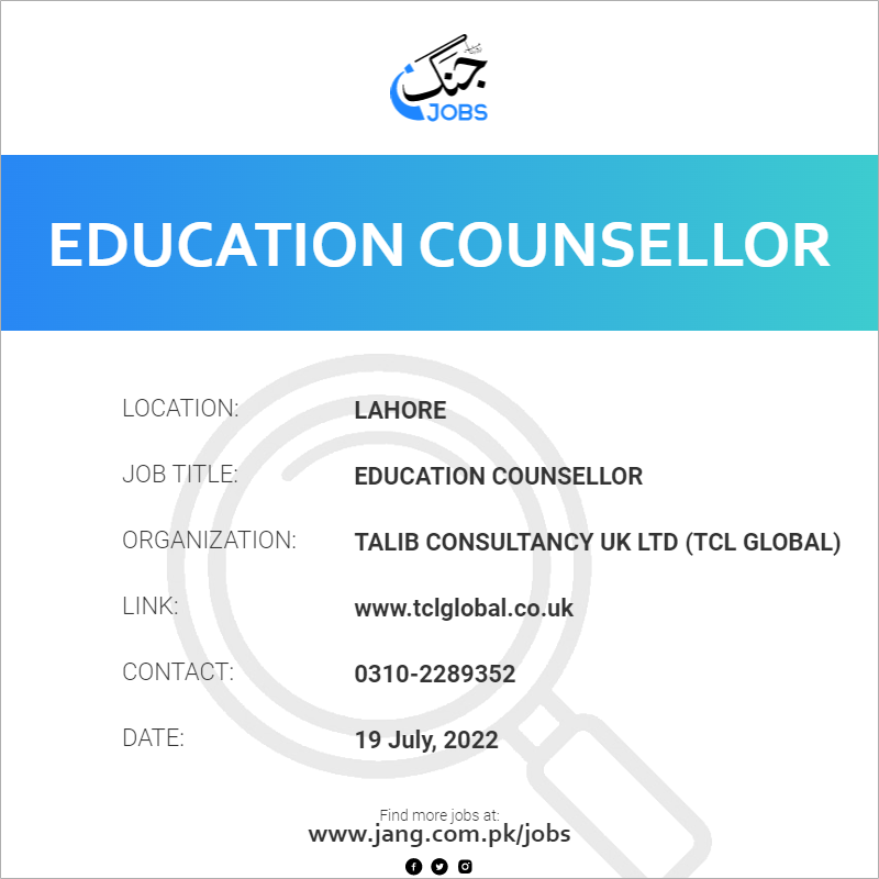 education-counsellor-job-talib-consultancy-uk-ltd-tcl-global-jobs