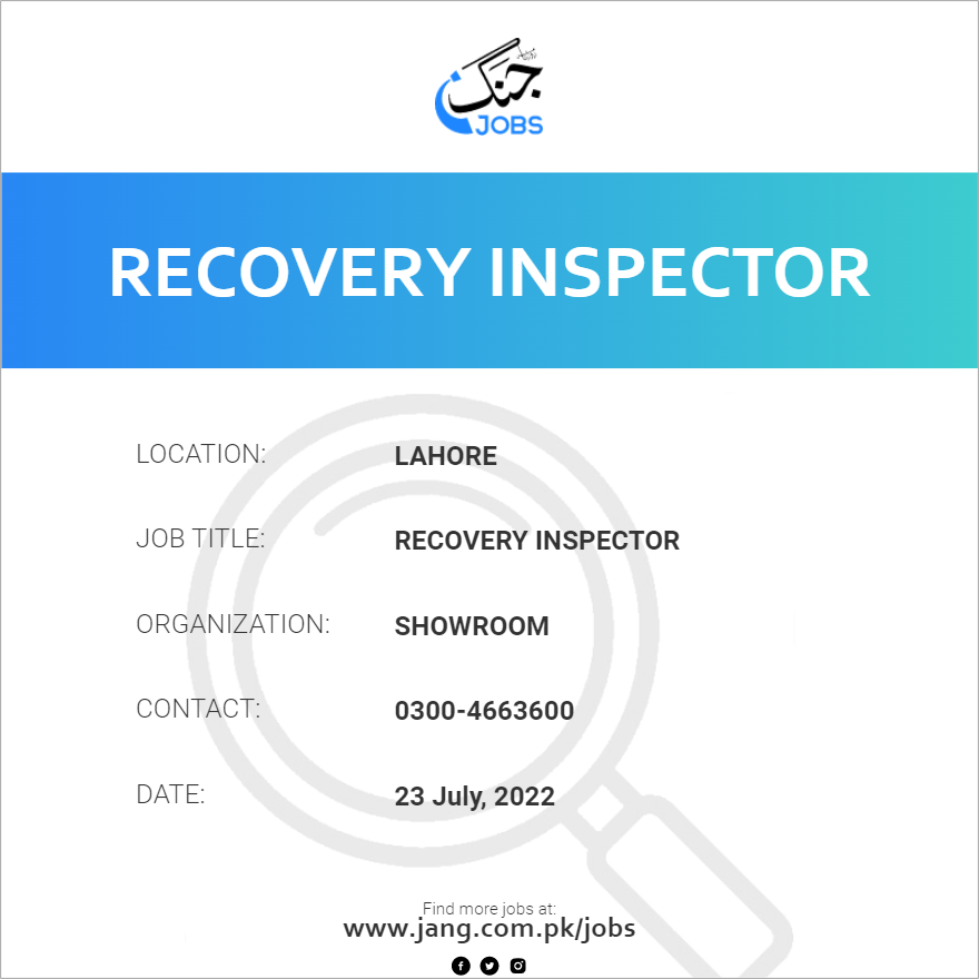 Recovery Inspector Job Showroom Jobs In Lahore 47984