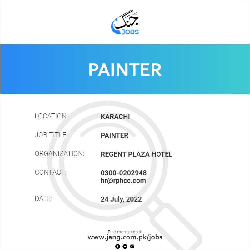 Painter Job Regent Plaza Hotel Jobs in Karachi 48010