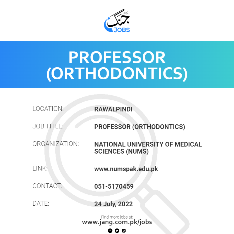 Professor (orthodontics) Job National University Of Medical Sciences