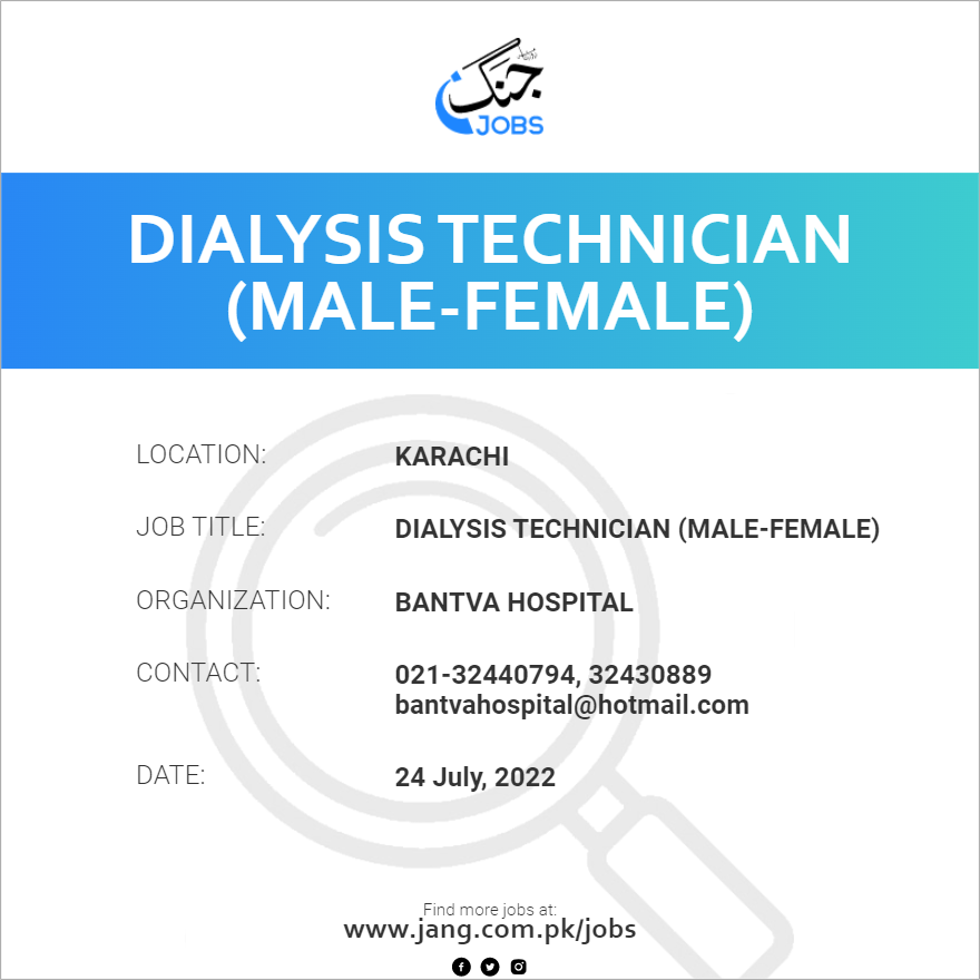 Dialysis Technician (Male-Female)