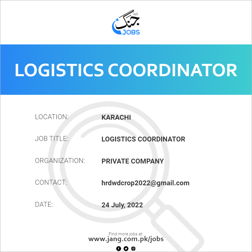 Logistics Coordinator Job Private Company Jobs In Karachi 48158   48158 020043 Card 