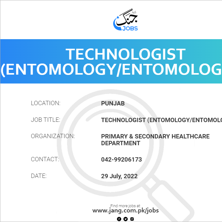 Technologist (Entomology/Entomologist)