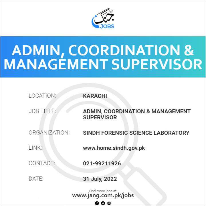 Admin, Coordination & Management Supervisor