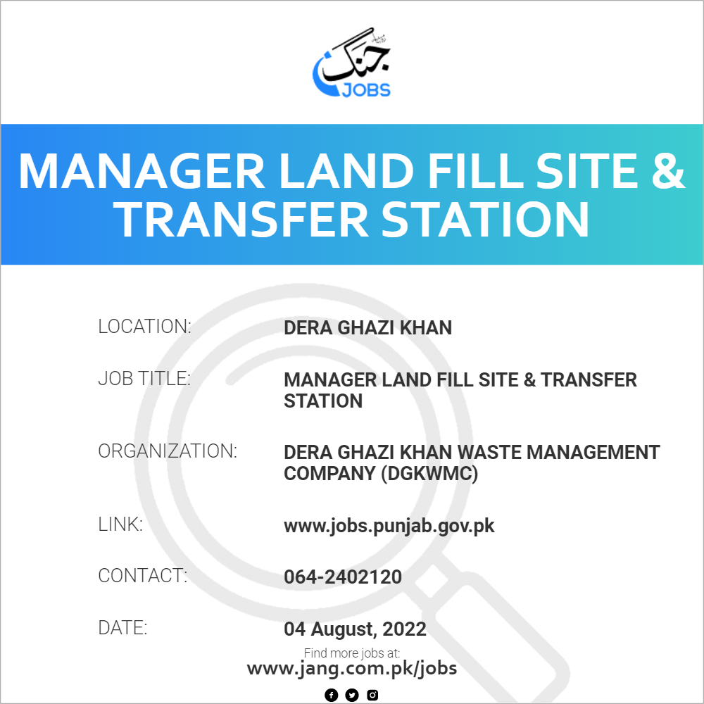 Manager Land Fill site & Transfer Station