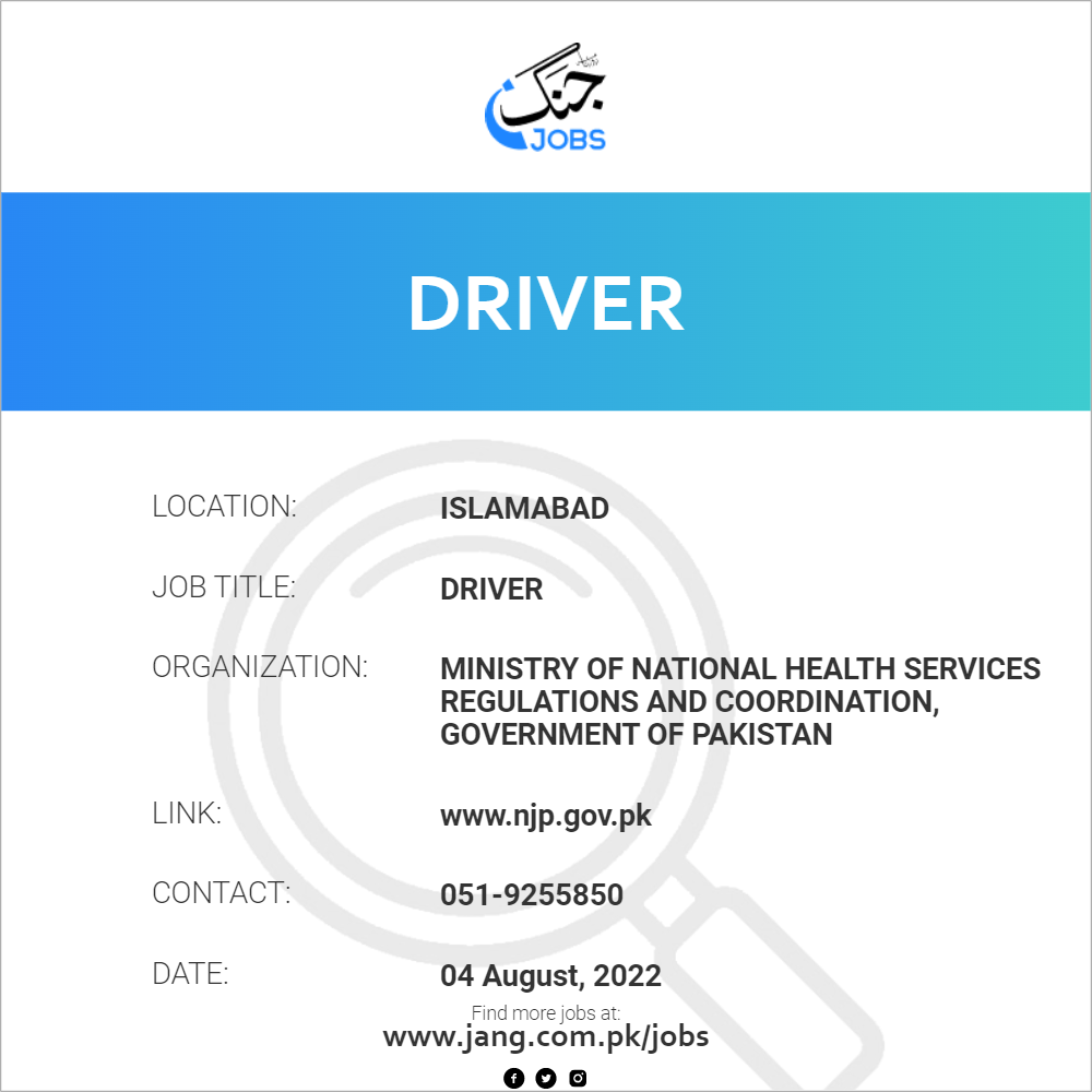 Driver Job Ministry Of National Health Services Regulations And