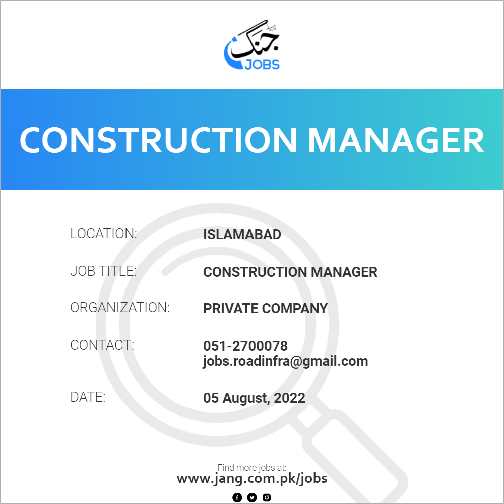 construction-manager-job-private-company-jobs-in-islamabad-49024