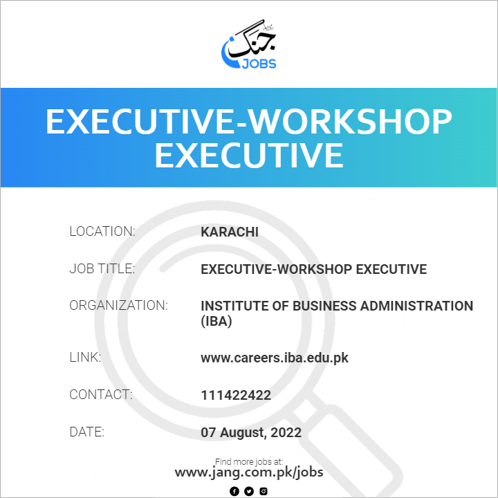 Executive workshop Executive Job Institute Of Business Administration 