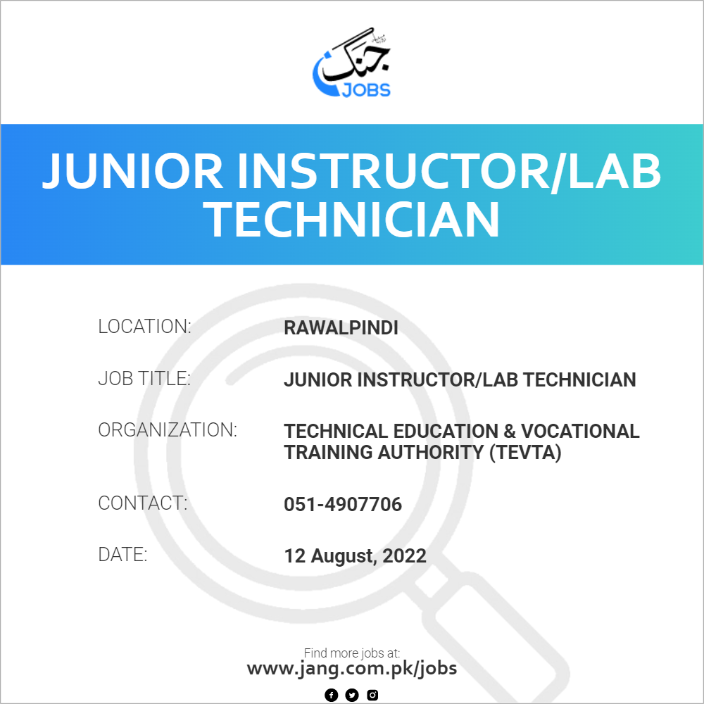 Junior Instructor/lab Technician Job Technical Education & Vocational