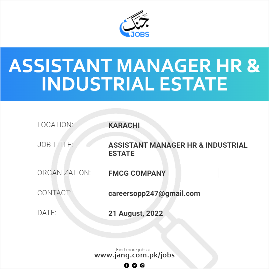 Assistant Manager HR & Industrial Estate