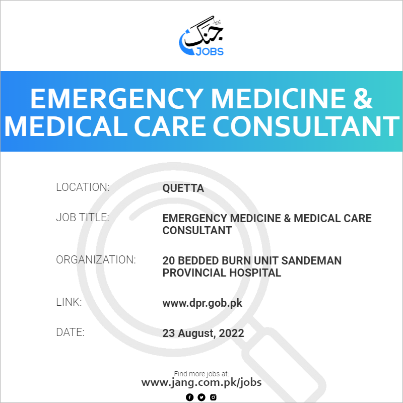 Emergency Medicine & Medical Care Consultant 