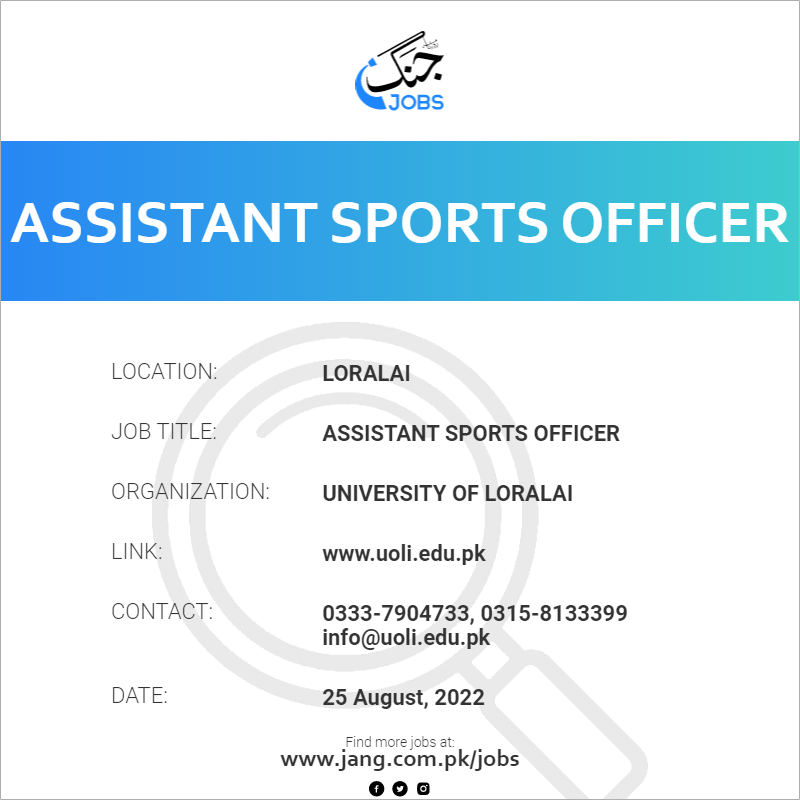 assistant-sports-officer-job-university-of-loralai-jobs-in-loralai