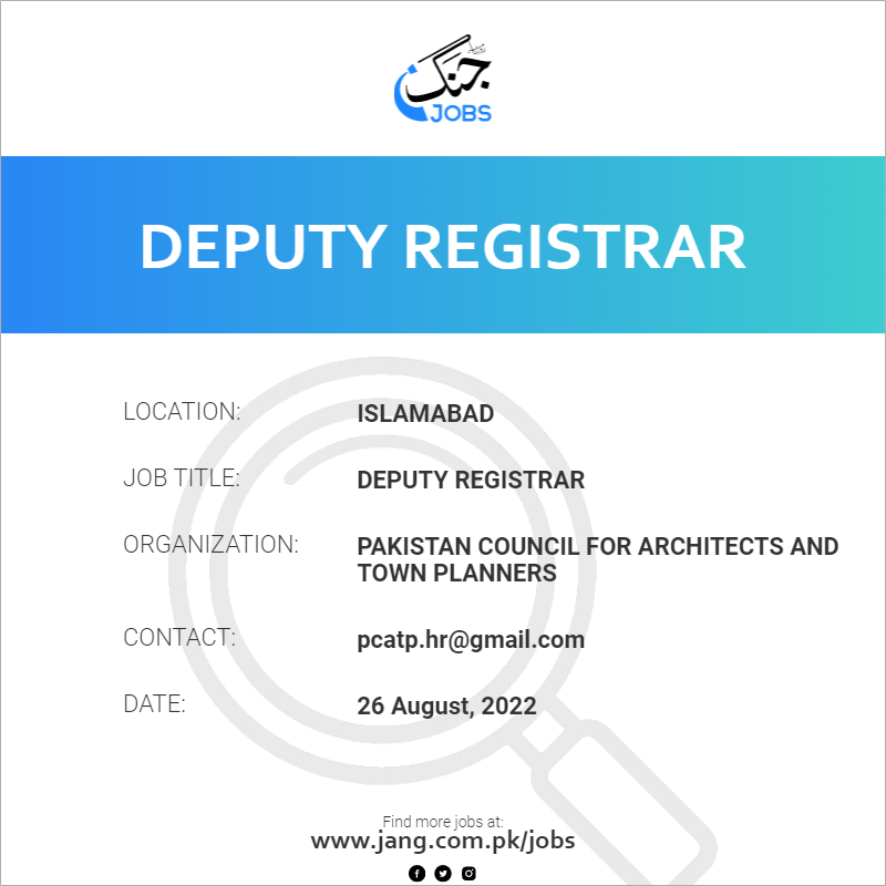 Deputy Registrar Job Pakistan Council For Architects And Town 