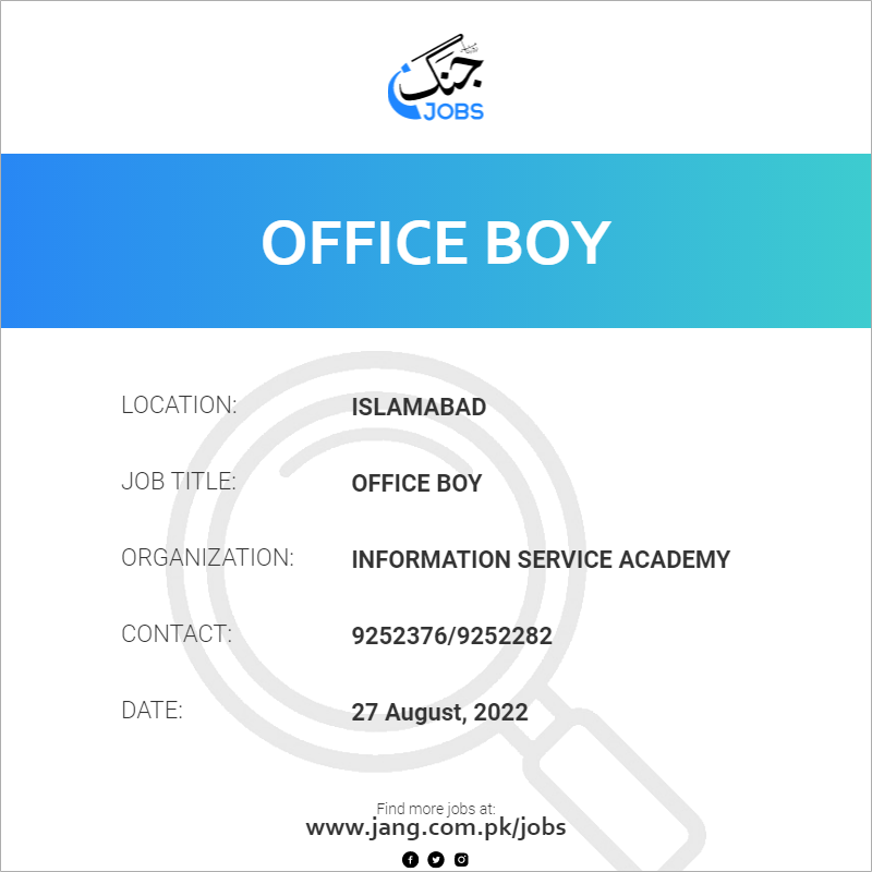 office-boy-job-information-service-academy-jobs-in-islamabad-50390