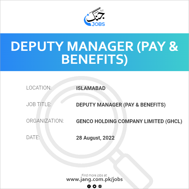Deputy Manager (Pay & Benefits)