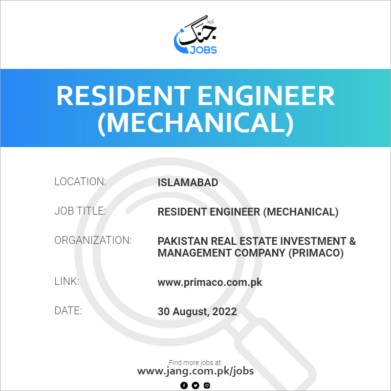 Resident Engineer (Mechanical)