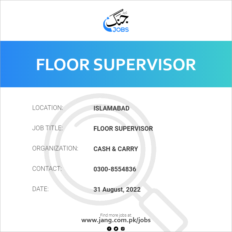 Floor Supervisor