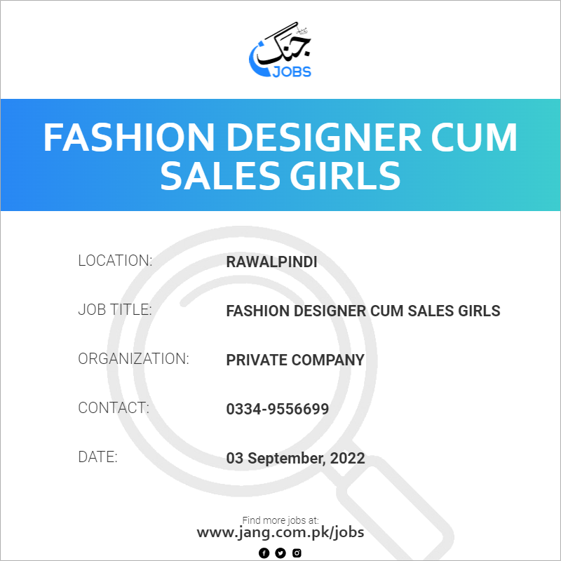 Fashion Designer Cum Sales Girls