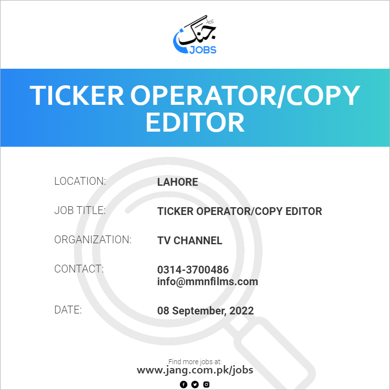 Ticker Operator/Copy Editor