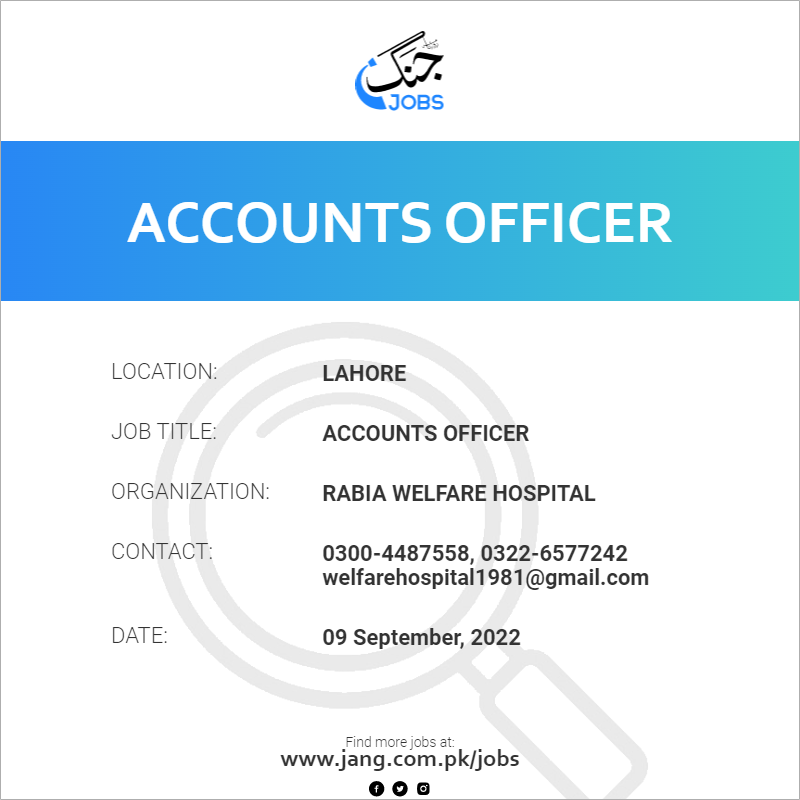 accounts-officer-job-rabia-welfare-hospital-jobs-in-lahore-51158