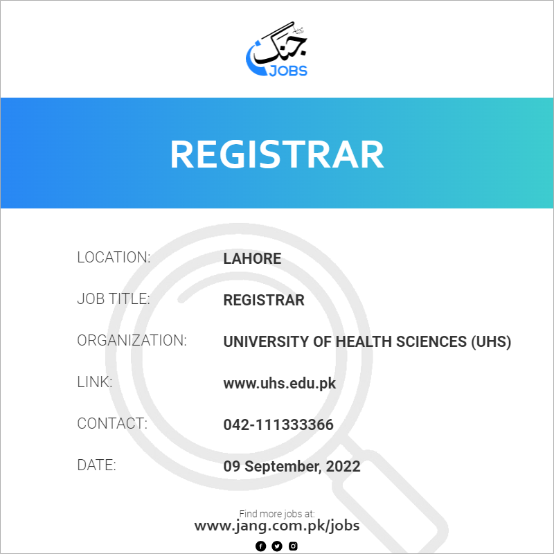 registrar-job-university-of-health-sciences-uhs-jobs-in-lahore