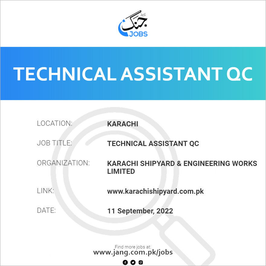 technical-assistant-qc-job-karachi-shipyard-engineering-works