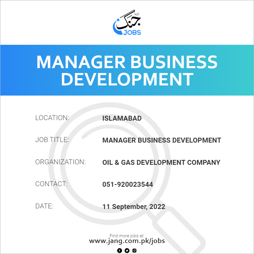 Manager Business Development Job Oil Gas Development Company Jobs 