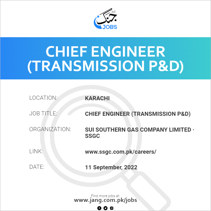 Chief Engineer transmission P d Job Sui Southern Gas Company chief-engineer-transmission-p-d-job-sui-southern-gas-company