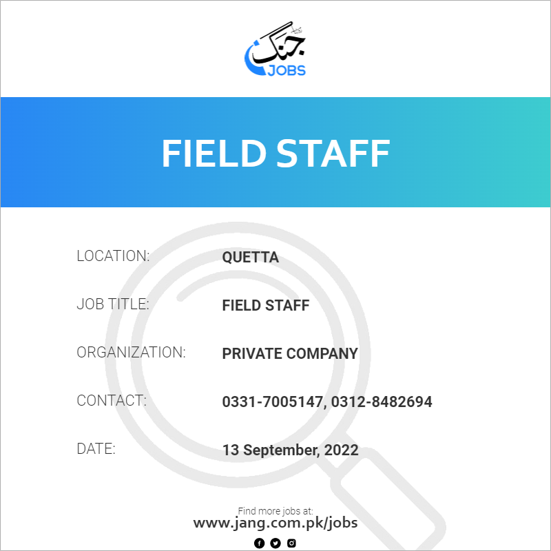 Field Staff