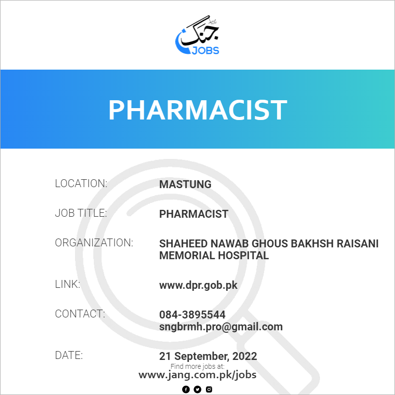 pharmacist-job-shaheed-nawab-ghous-bakhsh-raisani-memorial-hospital