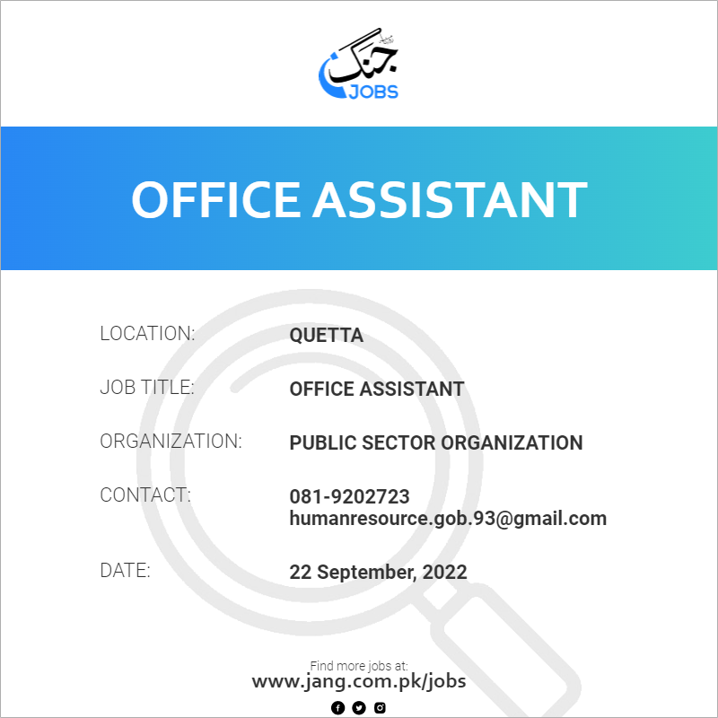 Office Assistant Job Public Sector Organization Jobs In Quetta 52167