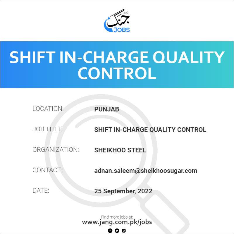 Shift In-charge Quality Control