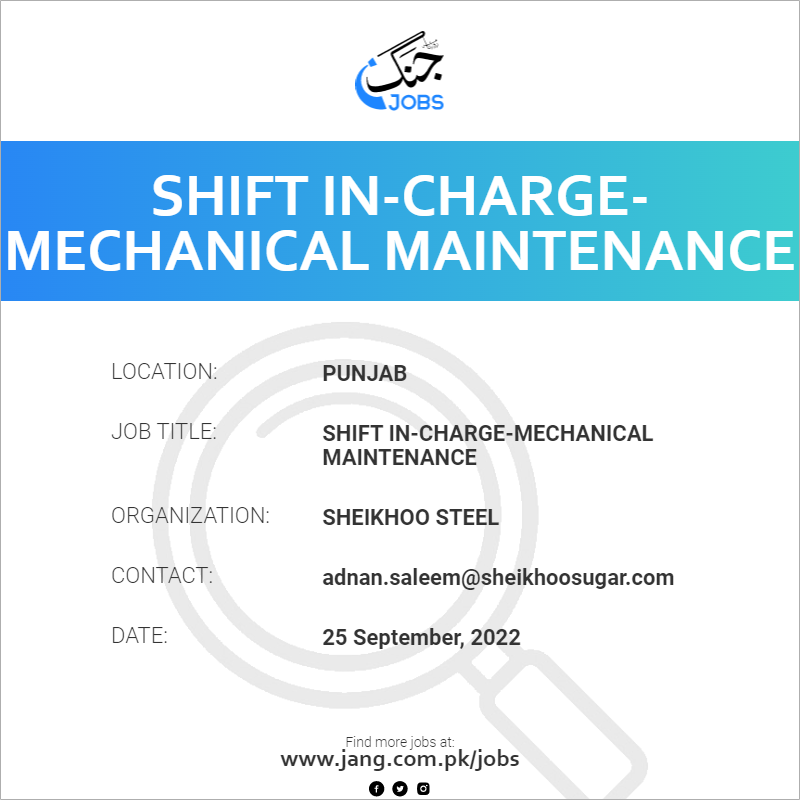 Shift In-Charge-Mechanical Maintenance