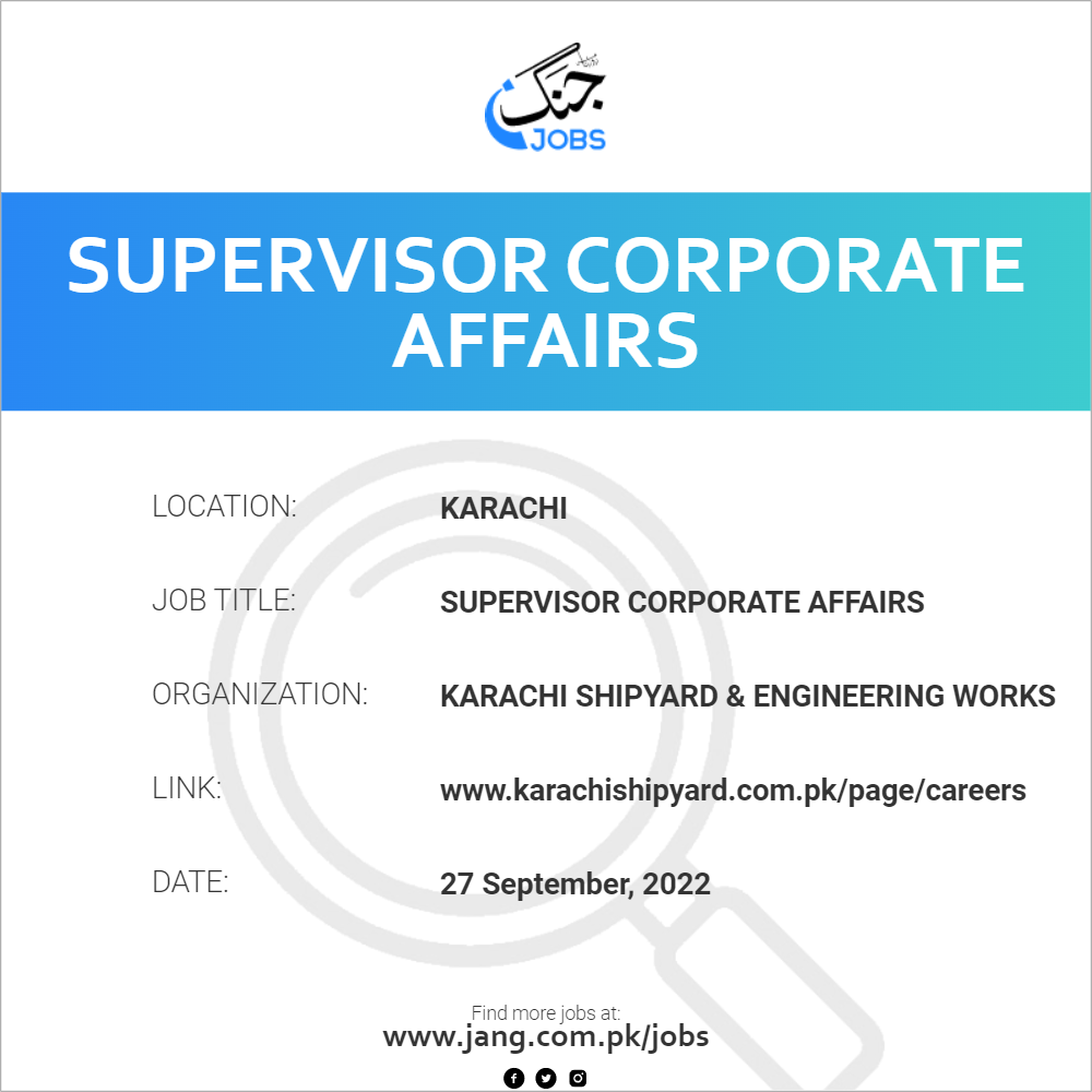 supervisor-corporate-affairs-job-karachi-shipyard-engineering-works