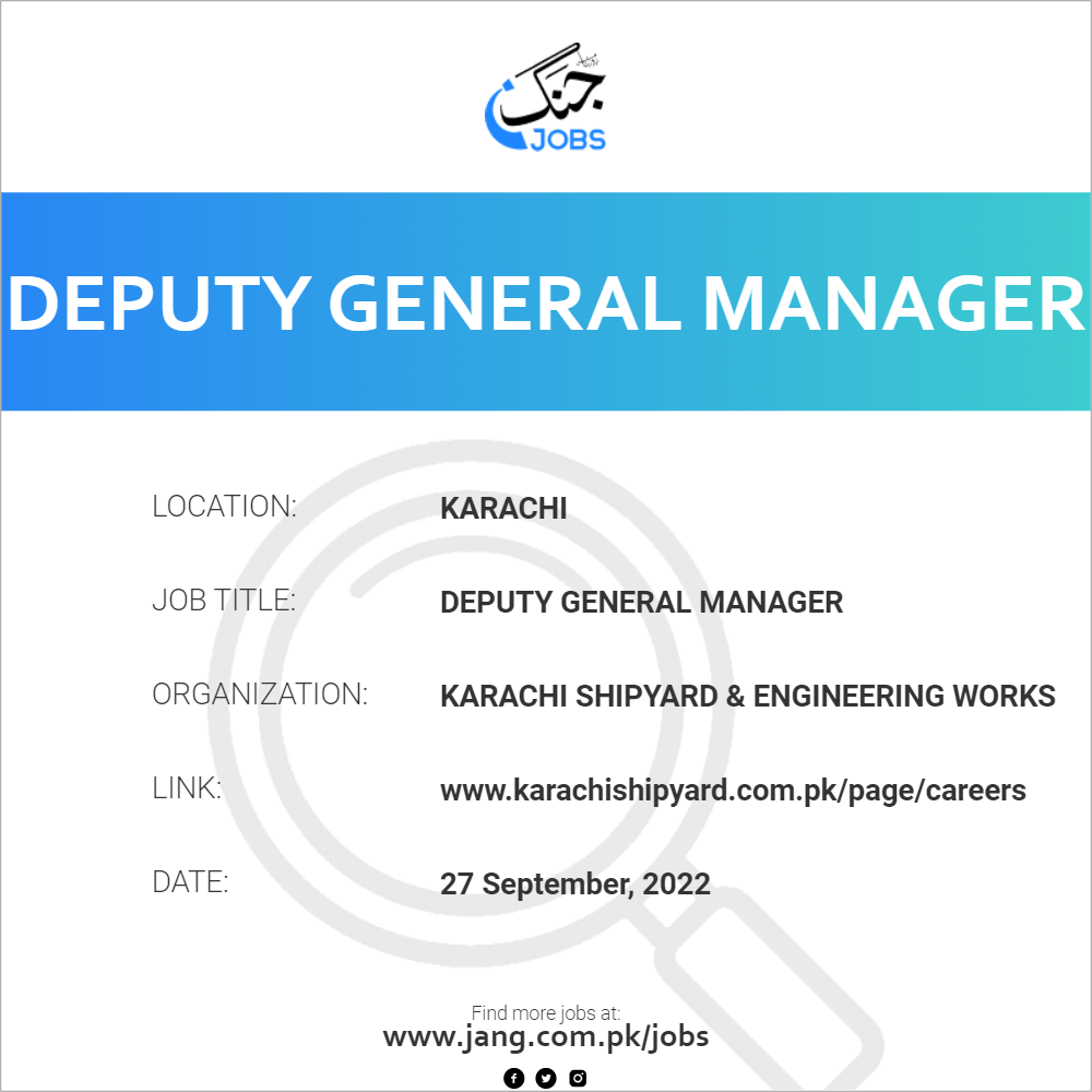 deputy-general-manager-job-karachi-shipyard-engineering-works