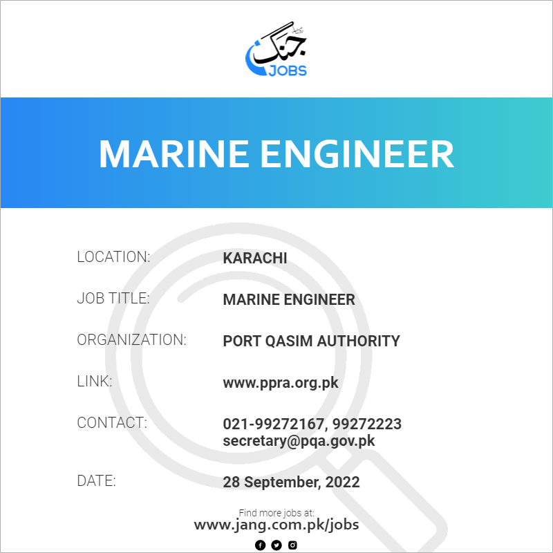 Marine Engineer Job Port Qasim Authority Jobs in Karachi 52569