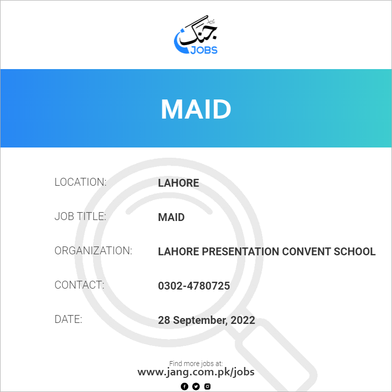 maid-job-lahore-presentation-convent-school-jobs-in-lahore-52587