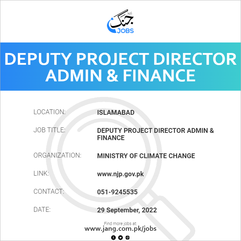 Deputy Project Director Admin & Finance