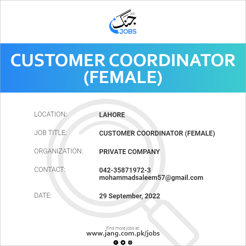 customer-coordinator-female-job-private-company-jobs-in-lahore