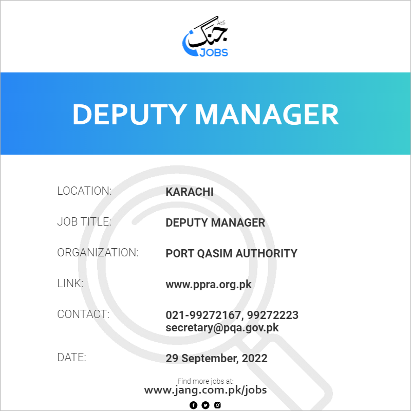 deputy-manager-job-port-qasim-authority-jobs-in-karachi-52658