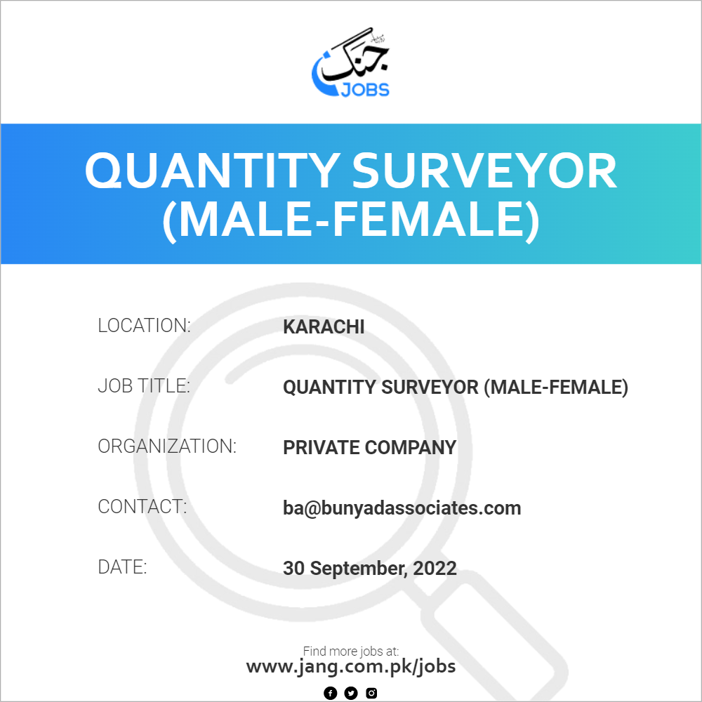 Quantity Surveyor (Male-Female)