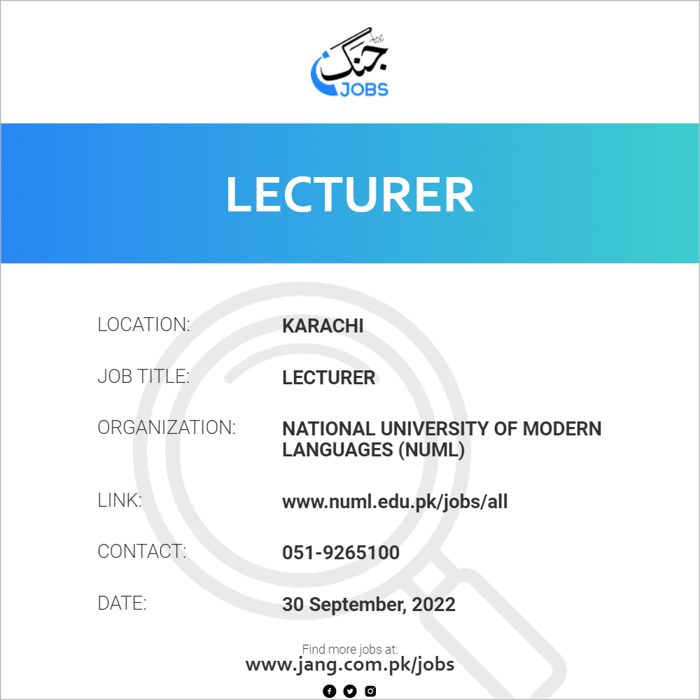 lecturer-job-national-university-of-modern-languages-numl-jobs-in