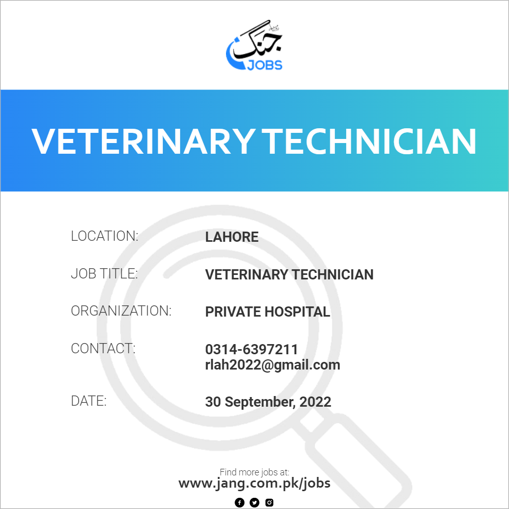 veterinary-technician-job-private-hospital-jobs-in-lahore-52708