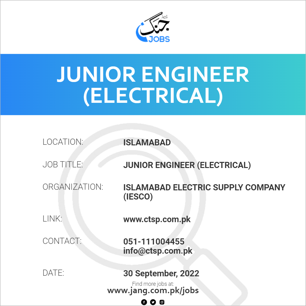 Junior Engineer electrical Job Islamabad Electric Supply Company 