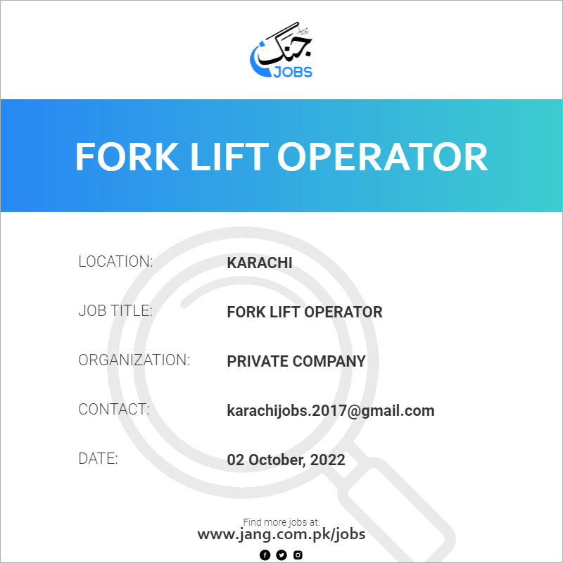 Fork Lift Operator